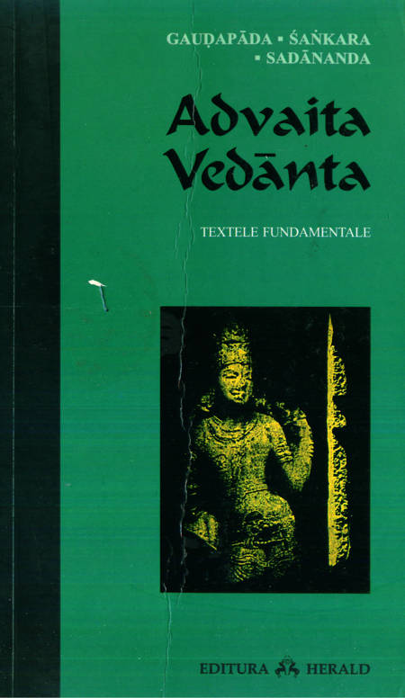 Gaudapada, Sankara, Sadananda - Advaita Vedanta