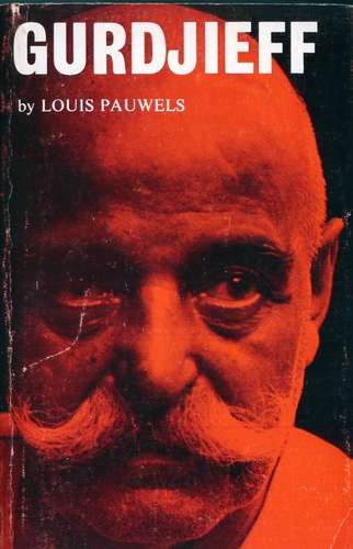 Louis Pauwels - Gurdjieff