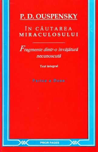 P.D. Ouspensky - În căutarea miraculosului (vol. 2)