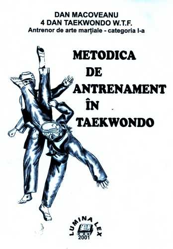 Dan Macoveanu - Metodica de antrenament în Taekwondo