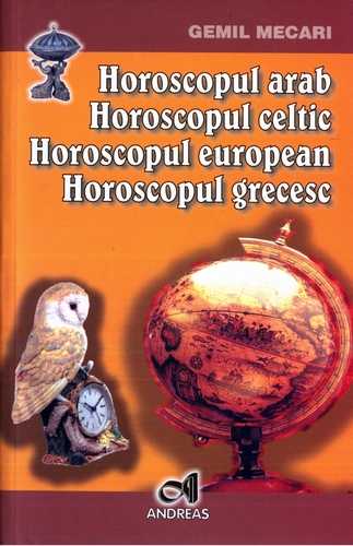 Gemil Mecari - Horoscopul arab, celtic, european şi grecesc