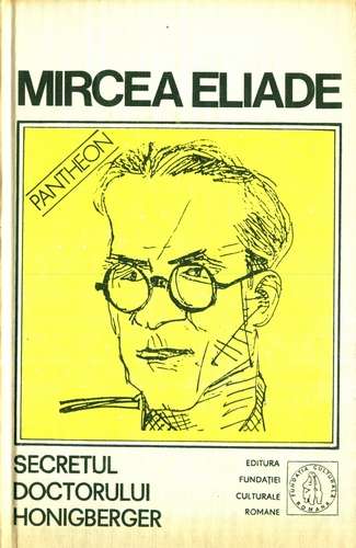 Mircea Eliade - Proza fantastică (vol. I)