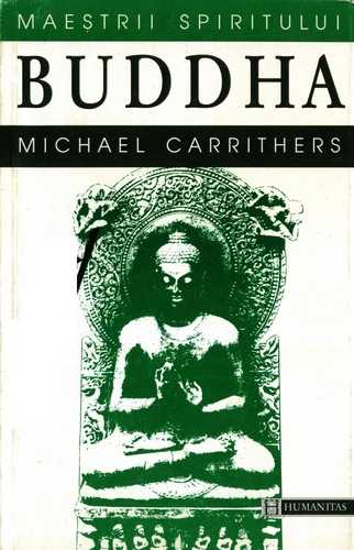 Michael Carrithers - Buddha - Click pe imagine pentru închidere