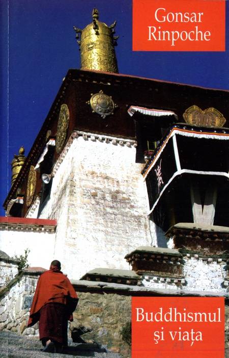 Gonsar Rinpoche - Buddhismul și viața - Click pe imagine pentru închidere