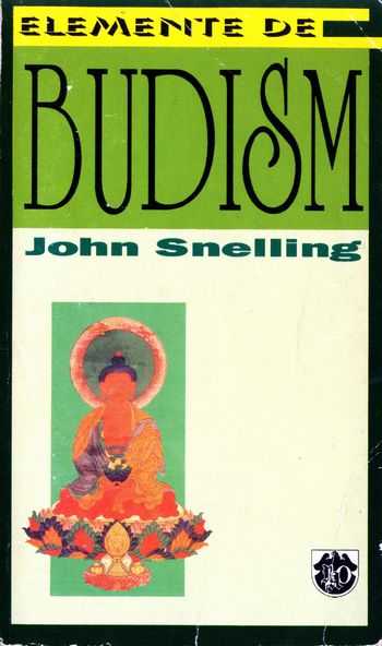 John Snelling - Elemente de budism