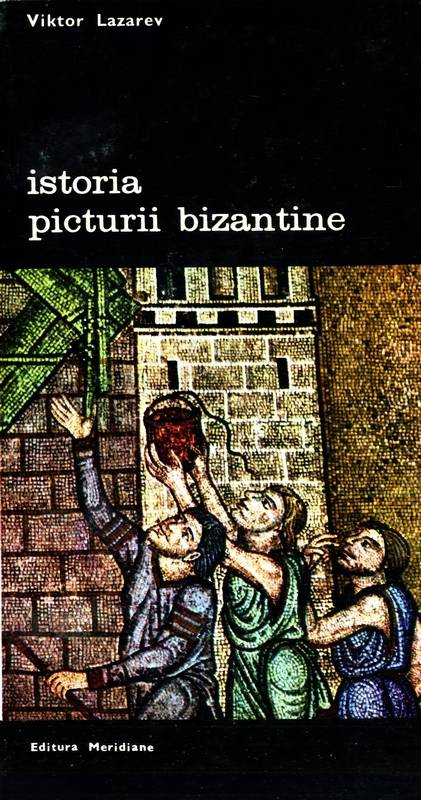 Viktor Lazarev - Istoria picturii bizantine (vol. 3)