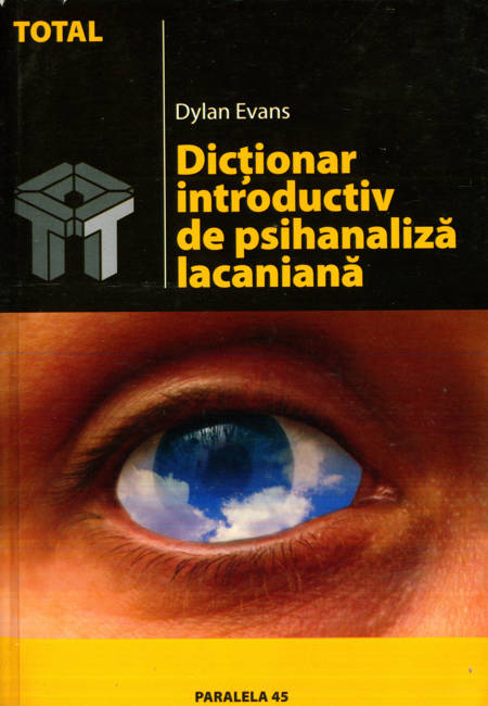 Dylan Evans - Dicționar introductiv de psihanaliză lacaniană