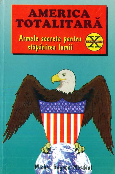 M. Bugnon-Mordant - America totalitară