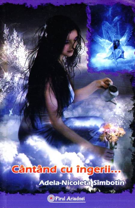 Adela-Nicoleta Sîmbotin - Cântând cu îngerii...