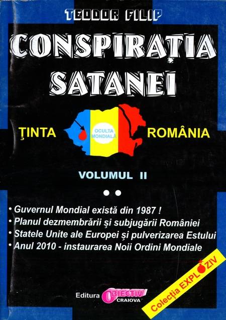 Teodor Filip - Conspirația satanei - Ținta România (vol. 2)
