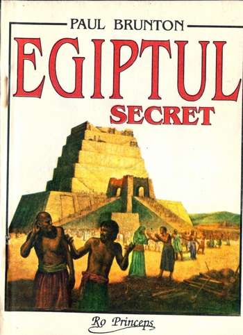Paul Brunton - Egiptul secret