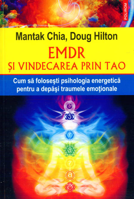 Mantak Chia, Doug Hilton - EMDR și vindecarea prin Tao