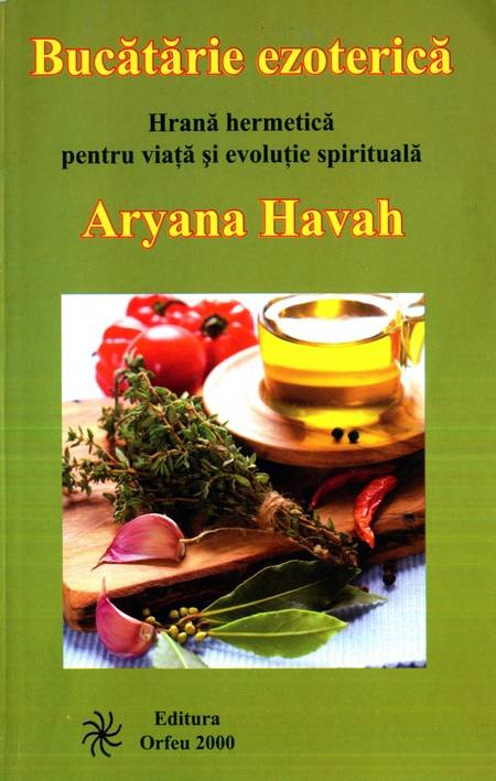 Aryana Havah - Bucătărie ezoterică