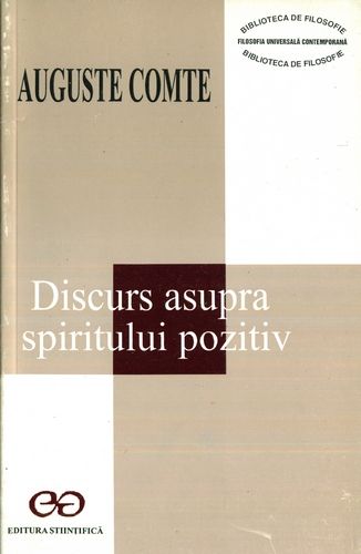 Auguste Comte - Discurs asupra spiritului pozitiv