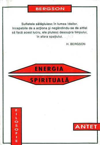 Henri Bergson - Energia spirituală