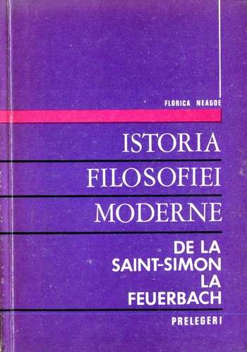 Florica Neagoe - Istoria filosofiei moderne - Prelegeri