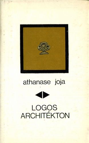 Athanase Joja - Logos architékton