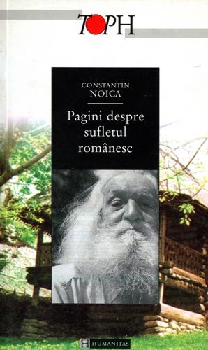 Constantin Noica - Pagini despre sufletul românesc