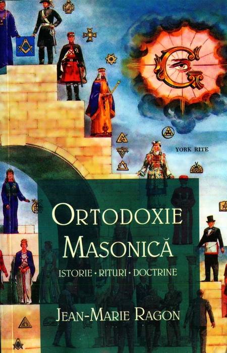 Jean-Marie Ragon - Ortodoxie masonică