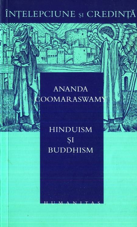Ananda Coomaraswamy - Hinduism și buddhism