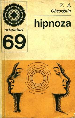 V.A. Gheorghiu - Hipnoza