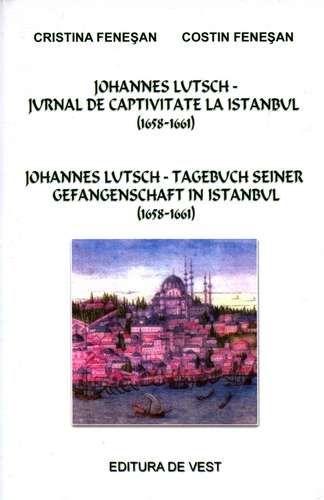 Johannes Lutsch - Jurnal de captivitate la Istanbul