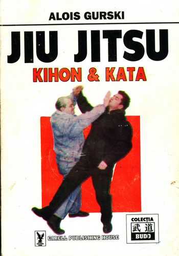 Alois Gurski - Jiu Jitsu - Kihon & Kata