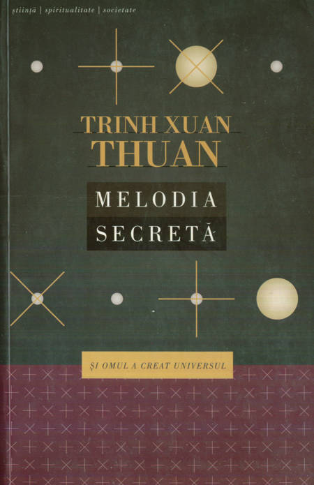 Trinh Xuan Thuan - Melodia secretă