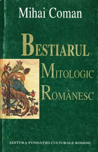 Mihai Coman - Bestiarul mitologic românesc