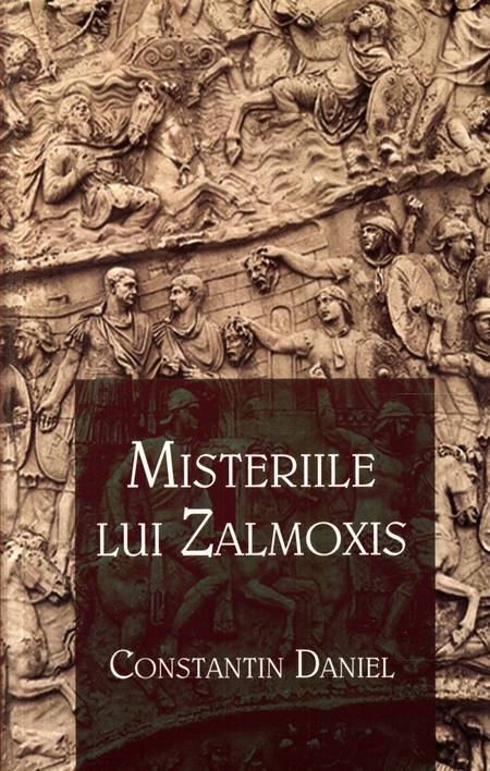 Constantin Daniel - Misteriile lui Zalmoxis