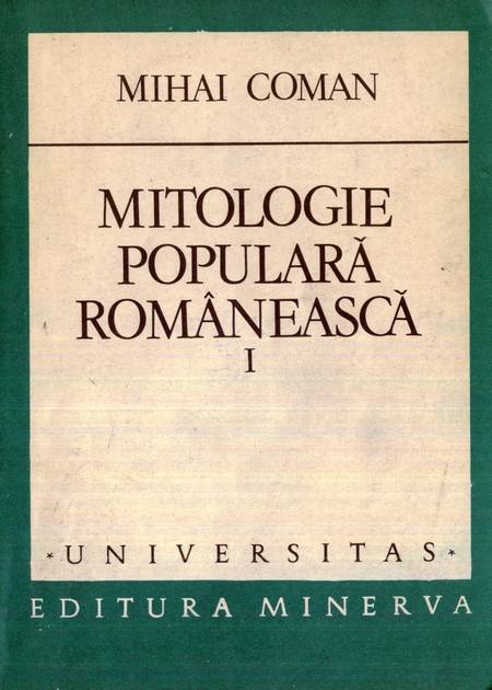 Mihai Coman - Mitologie populară românească
