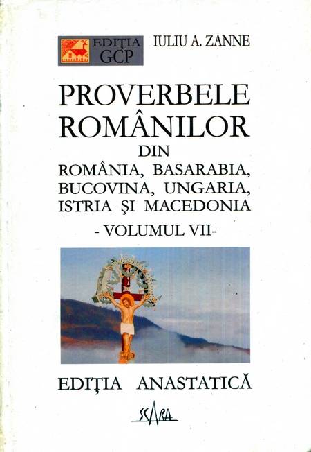 Iuliu Zanne - Proverbele românilor (vol. 7)