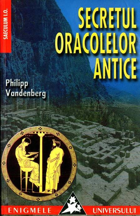 Philipp Vandenberg - Secretul oracolelor antice