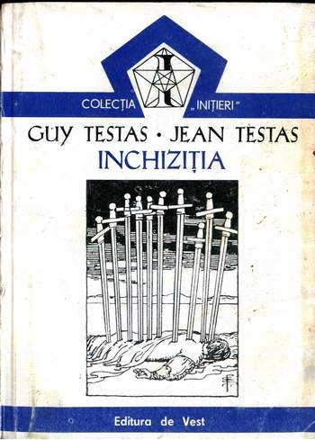 Guy Testas - Inchiziţia