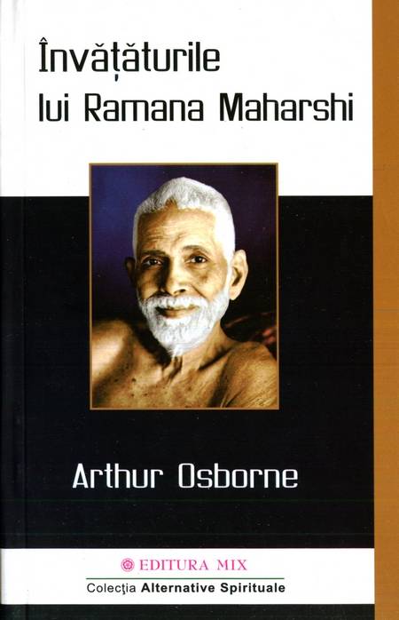 Arthur Osborne - Învățăturile lui Ramana Maharshi