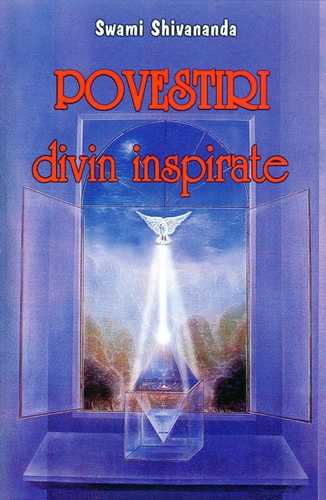 Swami Shivananda - Povestiri divin inspirate