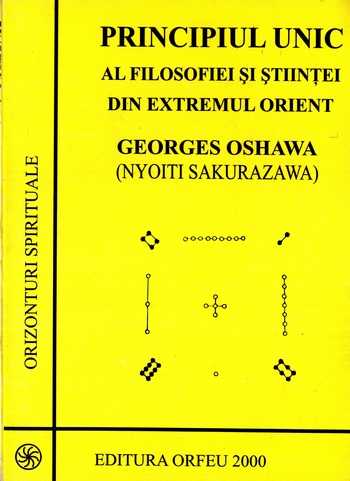 Georges Oshawa - Principiul unic al filosofiei şi ştiinţei