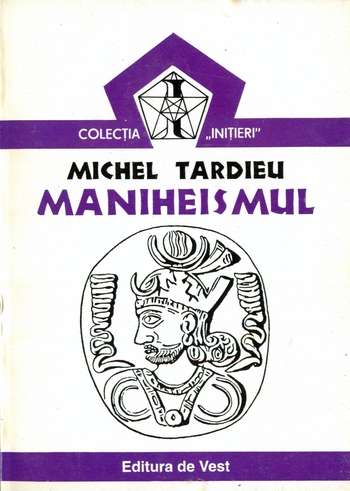 Michel Tardieu - Maniheismul