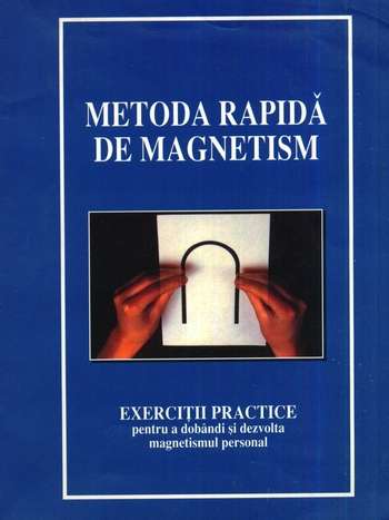 Metodă rapidă de magnetism - Exerciţii practice