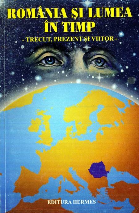 Ioan Istrate - România și lumea în timp