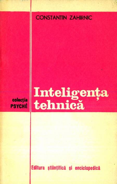 Constantin Zahirnic - Inteligența tehnică
