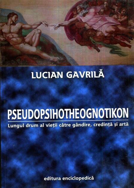 Lucian Gavrilă - Pseudopsihotheognotikon