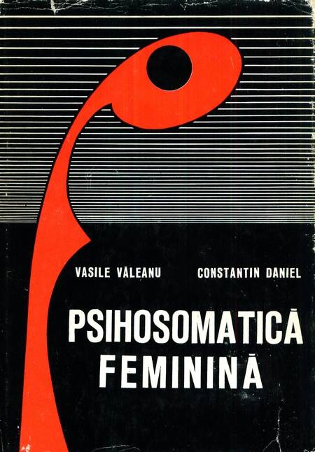 Vasile Văleanu - Psihosomatică feminină