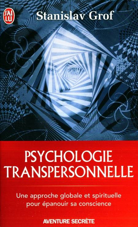 Stanislav Grof - Psychologie transpersonnelle