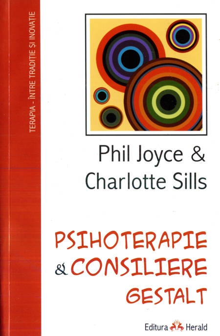 P. Joyce, C. Sills - Psihoterapie și consiliere gestalt