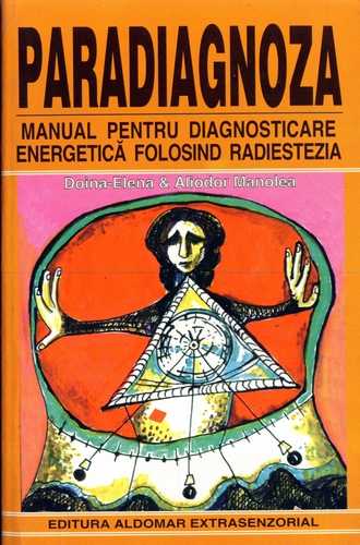 Aliodor Manolea - Paradiagnoza - Click pe imagine pentru închidere