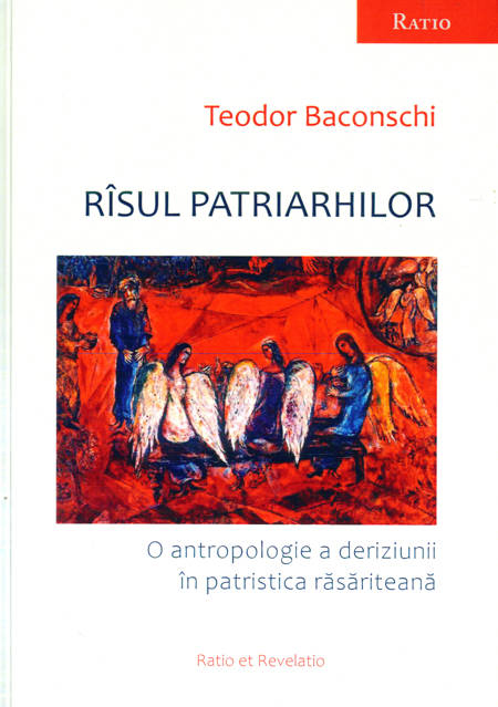 Teodor Baconschi - Râsul patriarhilor