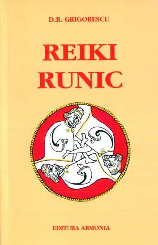 D.R. Grigorescu - Reiki Runic