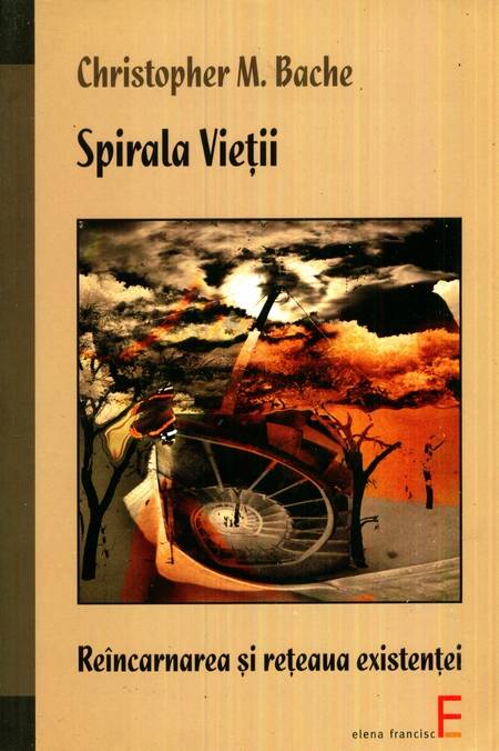Christopher M. Bache - Spirala Vieții