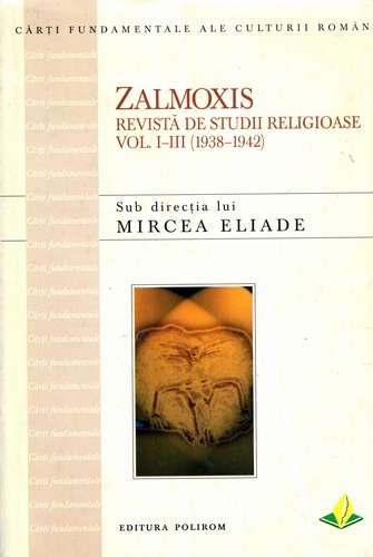 Zalmoxis - Revistă de studii religioase (vol. I-III)